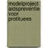 Modelproject aidspreventie voor protituees