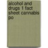 Alcohol and drugs 1 fact sheet cannabis po