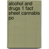 Alcohol and drugs 1 fact sheet cannabis po door Laar