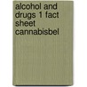 Alcohol and drugs 1 fact sheet cannabisbel by Laar