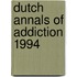 Dutch annals of addiction 1994