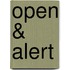 Open & Alert