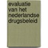 Evaluatie van het Nederlandse drugsbeleid