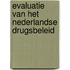 Evaluatie van het Nederlandse drugsbeleid