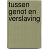 Tussen genot en verslaving door N. van Oosten