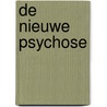 De nieuwe psychose by J. van Os