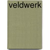 Veldwerk by M. Planije