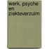 Werk, psyche en ziekteverzuim