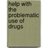 Help with the problematic use of drugs