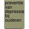 Preventie van depressie bij ouderen door F. Smit