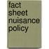 Fact sheet nuisance policy
