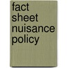 Fact sheet nuisance policy by M.W. van Laar