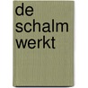 De Schalm werkt by H. Michon