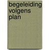 Begeleiding volgens plan door P.P.J.N. van Ginneken