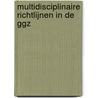 Multidisciplinaire richtlijnen in de GGZ by H. van 'T. Land