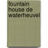 Fountain house de waterheuvel