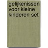 Gelijkenissen voor kleine kinderen set by P. Hellyer