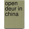 Open deur in china by Kamsteeg