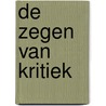 De zegen van kritiek door J. Buckingham