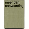 Meer dan aanvaarding by Baker