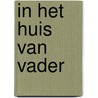In het huis van vader by Boom