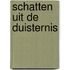 Schatten uit de duisternis