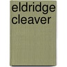 Eldridge cleaver door Otis