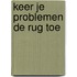 Keer je problemen de rug toe