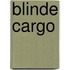 Blinde cargo