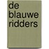 De blauwe ridders