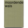 Moordende wals by L. Chagoll