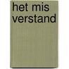 Het mis verstand by Marc De Hert