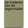 De kinderen van de regenmaker by A. Kitereza