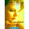 De republiek der liefde door Carol Shields