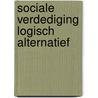 Sociale verdediging logisch alternatief door Niezing
