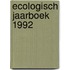 Ecologisch jaarboek 1992