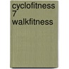 Cyclofitness 7 Walkfitness door H. Busio