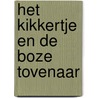 Het kikkertje en de boze tovenaar door N. Moost