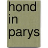 Hond in parys by Borg