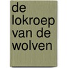 De lokroep van de wolven door Joseph Murphy