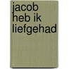 Jacob heb ik liefgehad door Paterson