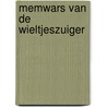 Memwars van de wieltjeszuiger door Marteleur