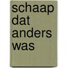 Schaap dat anders was door Heck