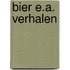 Bier e.a. verhalen