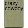 Crazy cowboy door Mordillo