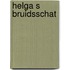 Helga s bruidsschat