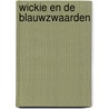 Wickie en de blauwzwaarden door Jonsson
