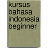 Kursus bahasa indonesia beginner door Ferdinand Guru
