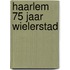 Haarlem 75 jaar wielerstad
