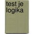 Test je logika